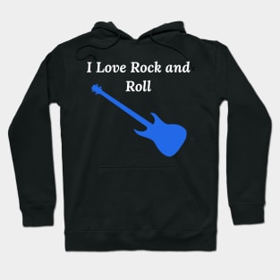 I Love Rock and Roll Hoodie